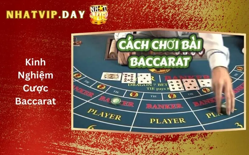 Kinh Nghiệm Cược Baccarat