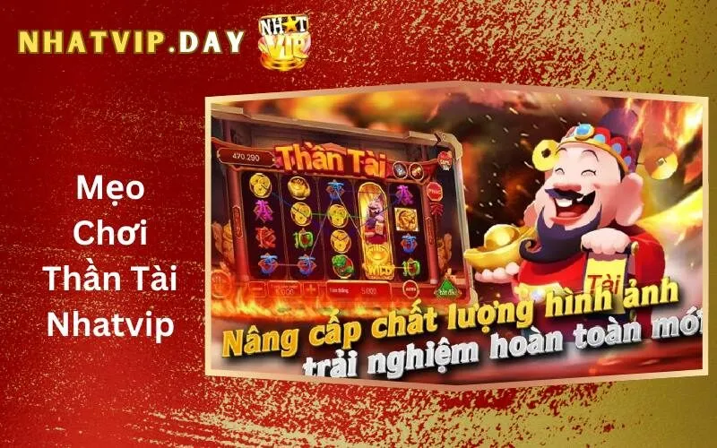 Mẹo Chơi Thần Tài Nhatvip